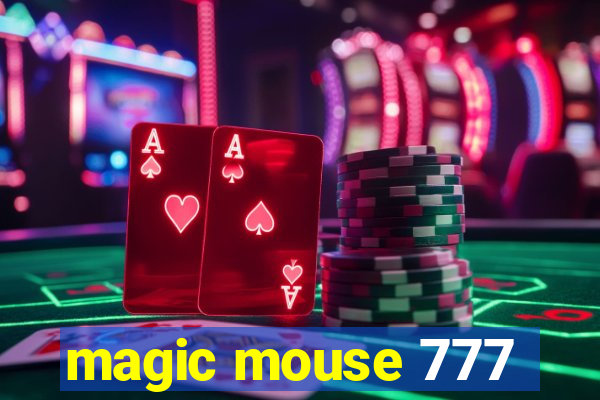 magic mouse 777